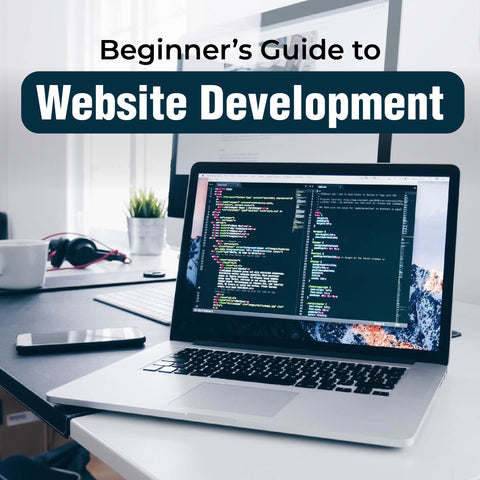 Beginner’s Guide to Website Development